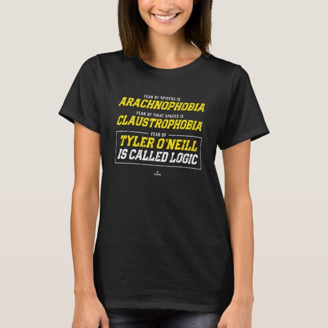 Fear of Tyler O Neill is called Logic Tyler O Neil T-Shirt (Front)