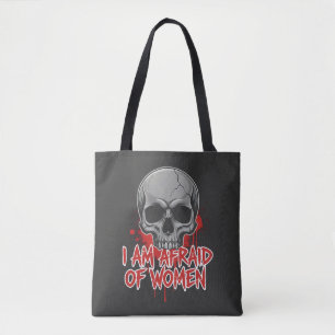 Fear of Women T-Shirt Design Tote Bag