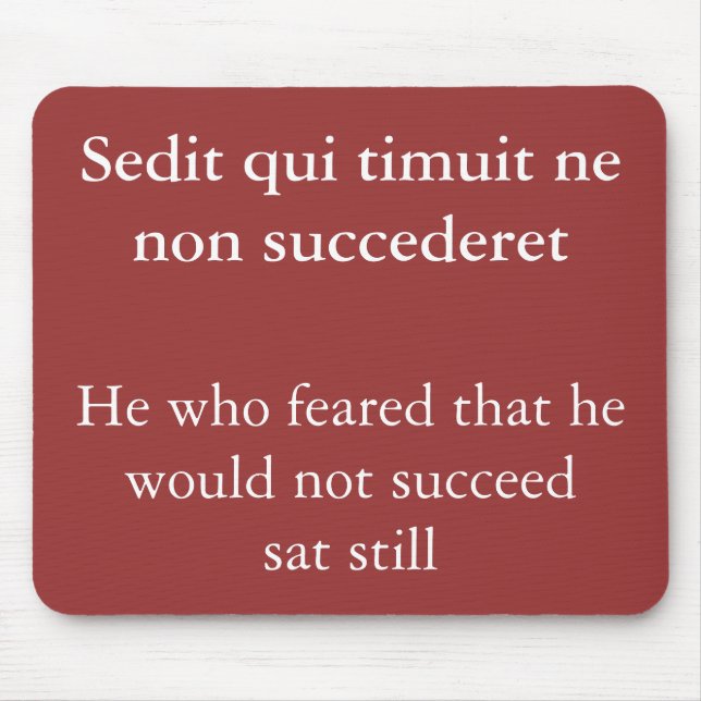 Fear success, Horace quote Mouse Pad (Front)