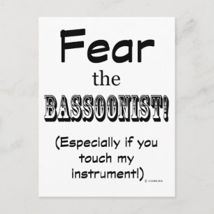 Fear The Bassoonist Postcard