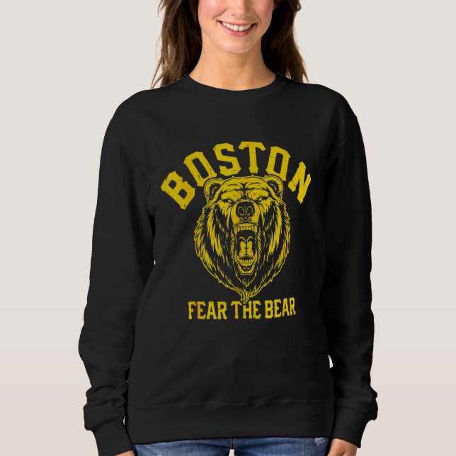 Fear The Bear Hockey Beware Of Boston Bruin Sweatshirt (Front)