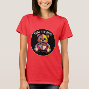 Fear the bear T-Shirt