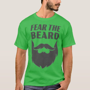 Fear the Beard 9 T-Shirt