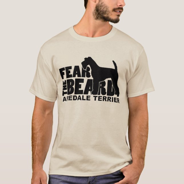 Fear the Beard - Airedale Terrier T-Shirt (Front)