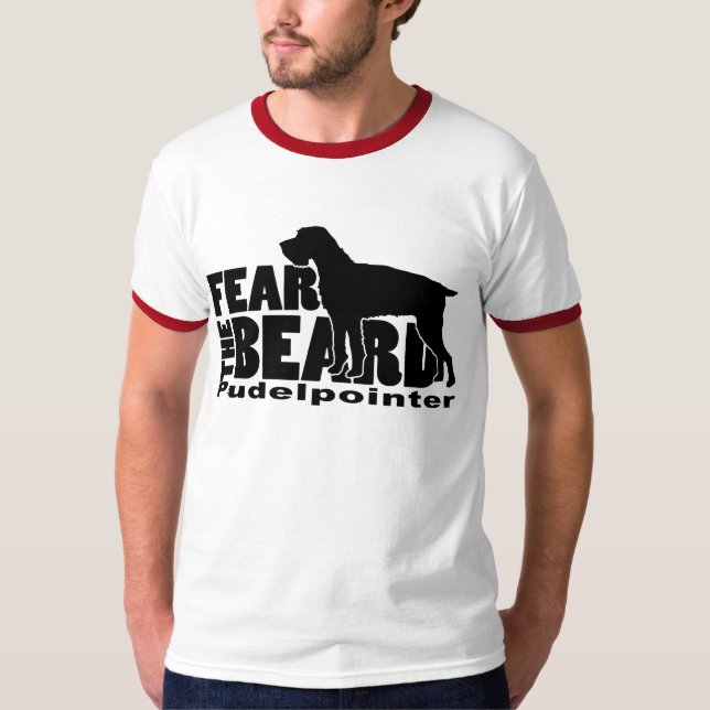 Fear the Beard - Pudelpointer T-Shirt (Front)