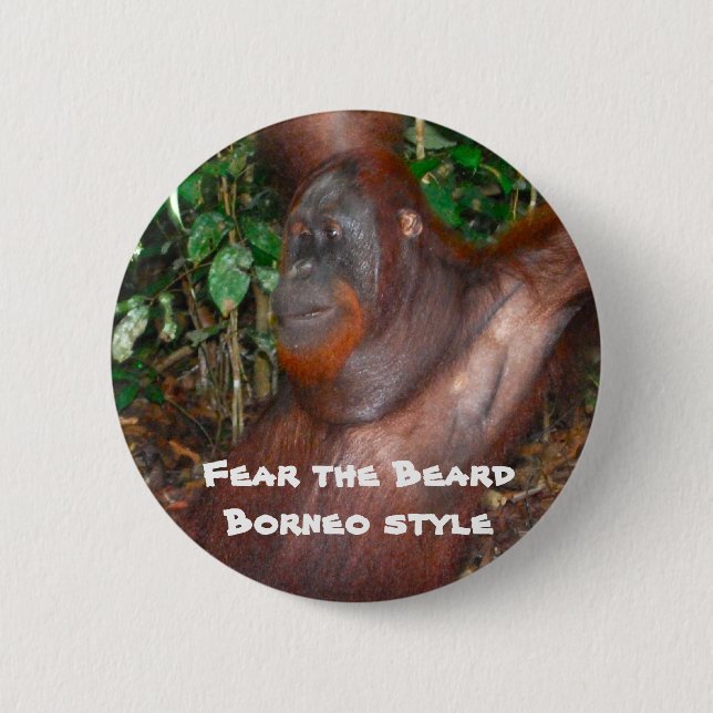 Fear the Beard (rainforest style) 6 Cm Round Badge (Front)