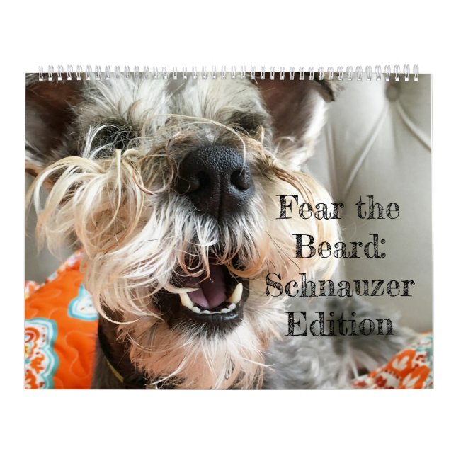 Fear the Beard: Schnauzer Edition Calendar (Cover)