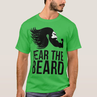 Fear The Beard Shirt