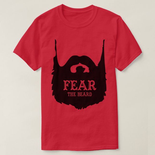 Fear The Beard Shirt by Fear The Beard 3 (Design Front)