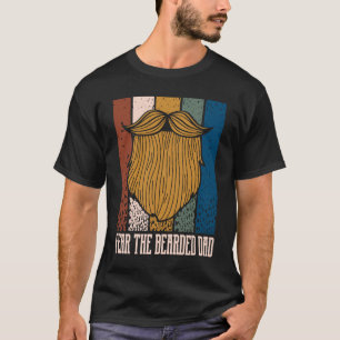 Fear the Bearded Dad Beard Humour Moustache T-Shirt