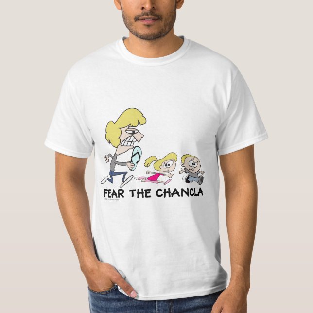 Fear The Chancla #2 T-Shirt (Front)