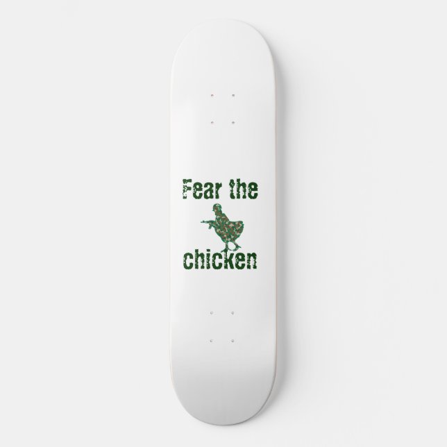 fear the chicken skateboard (Front)