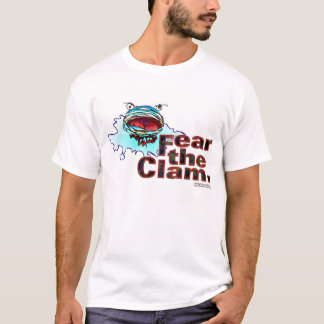 Fear the Clam T-Shirt