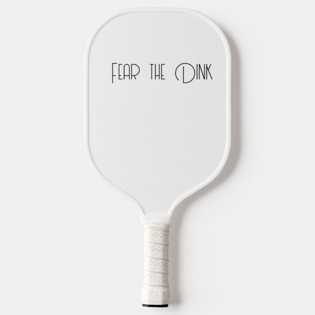 Fear the Dink Pickleball Paddle (Back)