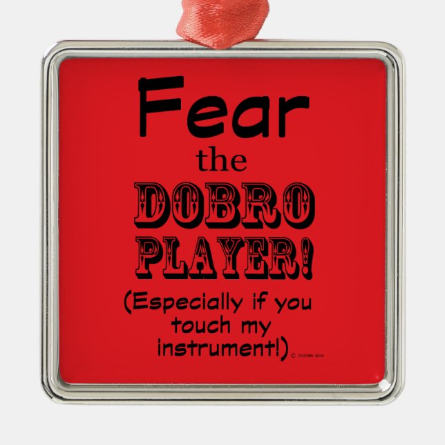 Fear The Dobro Player Metal Tree Decoration (Front)