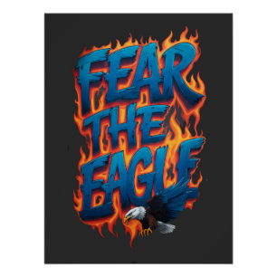 Fear The Eagle Poster  Fierce Bald Eagle