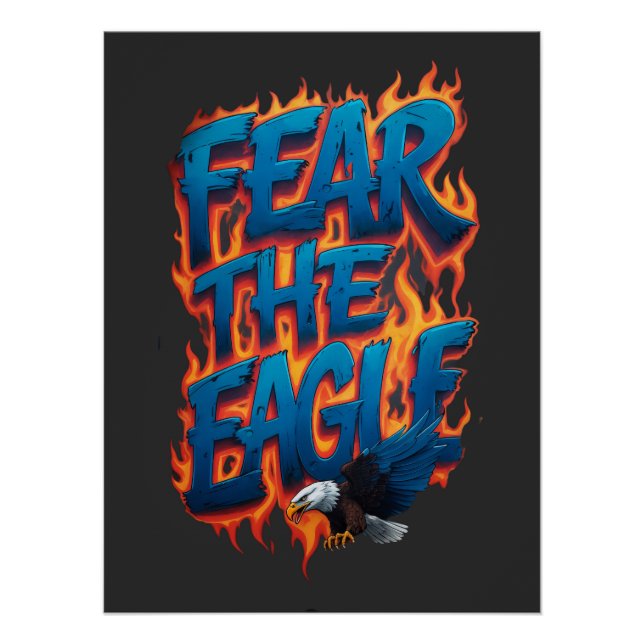 Fear The Eagle Poster  Fierce Bald Eagle (Front)