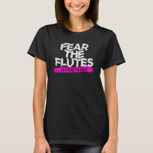 Fear the Flutes I Destroy Silence Bamboo Flute T-Shirt