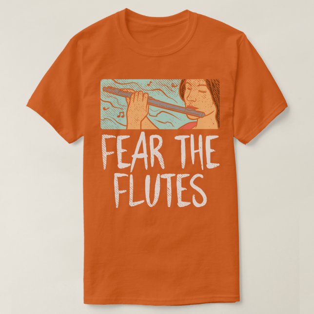 Fear The Flutes T-Shirt (Design Front)
