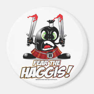 Fear the Haggis Magnet