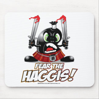 Fear the Haggis Mouse Pad