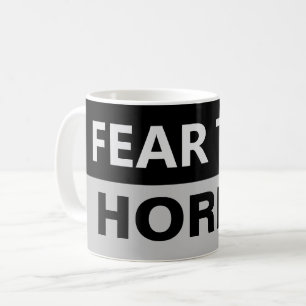 FEAR THE HORNS Music Musician  Coffee Mug