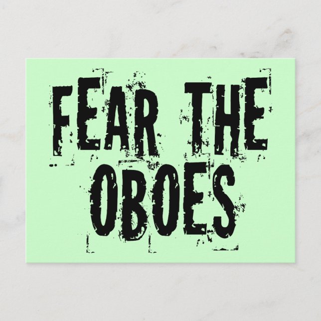Fear The Oboes Postcard (Front)