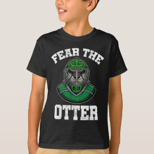 Fear The Otter, Cute Otter Hockey Gifts, I Love Ot T-Shirt