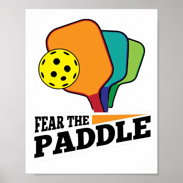 Fear the Paddle Funny Pickleball Picklballs and Pi Poster (Front)