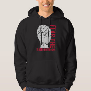Fear The Ringed Notebooks Quote For A Left Hander Hoodie
