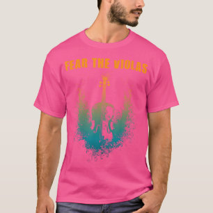 Fear The Violas - Viola Player Jazz Music Orchestr T-Shirt