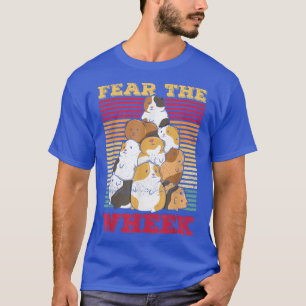 Fear the wheek Design for a Guinea Pig Nerd  T-Shirt