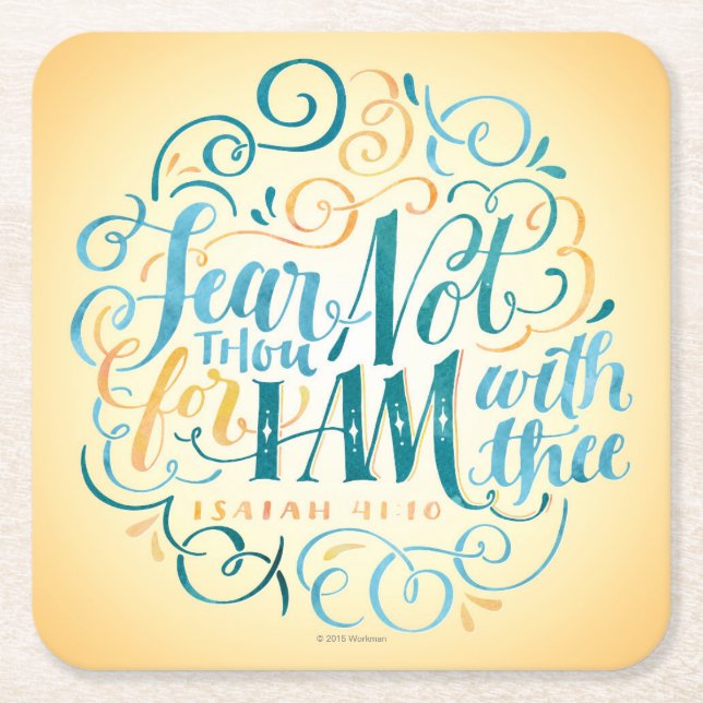 Fear Thou Not, for I Am with Thee Square Paper Coaster (Front)
