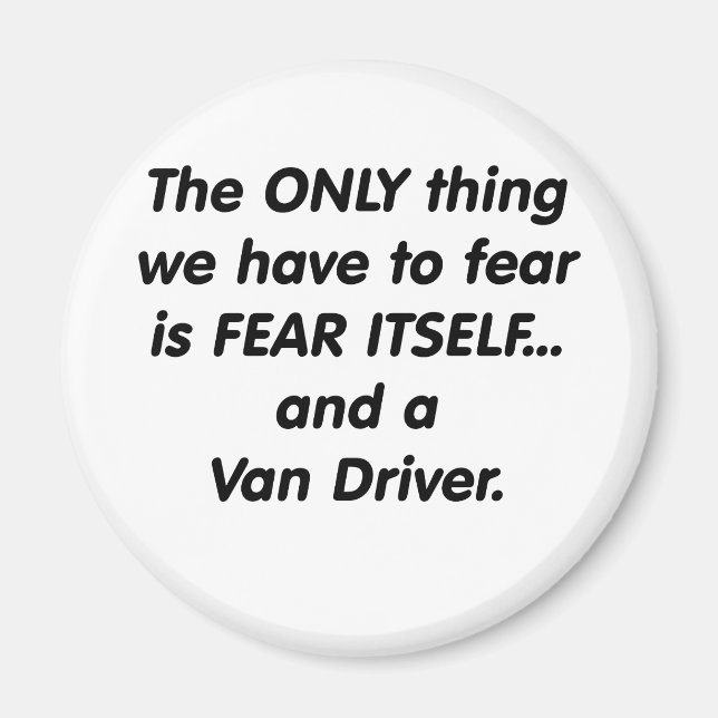 fear van driver magnet (Front)