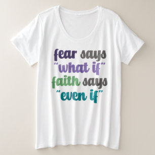 Fear Versus Faith Quote T-Shirt Plus Size T-Shirt