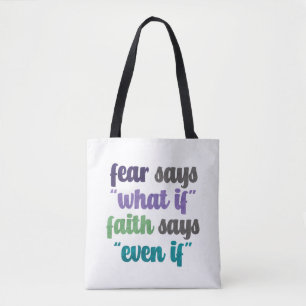 Fear Versus Faith Quote Tote Bag