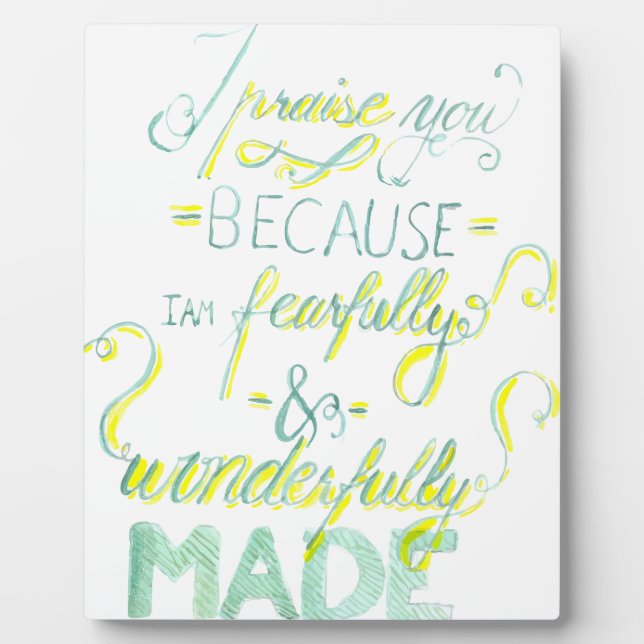 Fearfully and Wonderfully Made Plaque (Front)