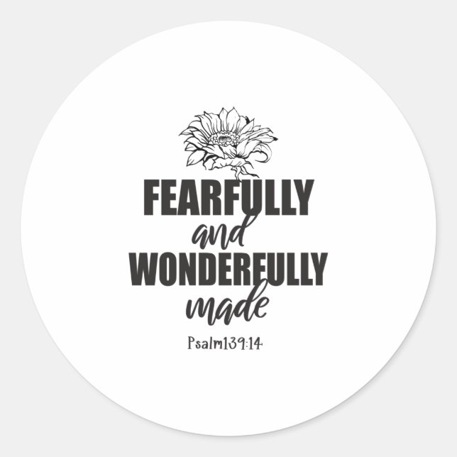Fearfully And Wonderfully Made Psalm 139 14 Classic Round Sticker (Front)