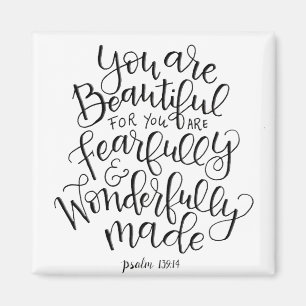 Fearfully Wonderfully Beautiful Magnet