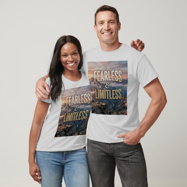 Fearless and Limitless T-Shirt (Unisex)