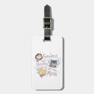 Fearless And Strong Just Like My Mum Luggage Tag