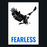 Fearless Bald Eagle Motivational Courage Pop Art Poster<br><div class="desc">Quote on Poster: Fearless</div>