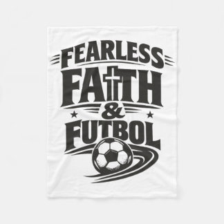 Fearless Faith And Futbol, Christian Soccer  Fleece Blanket