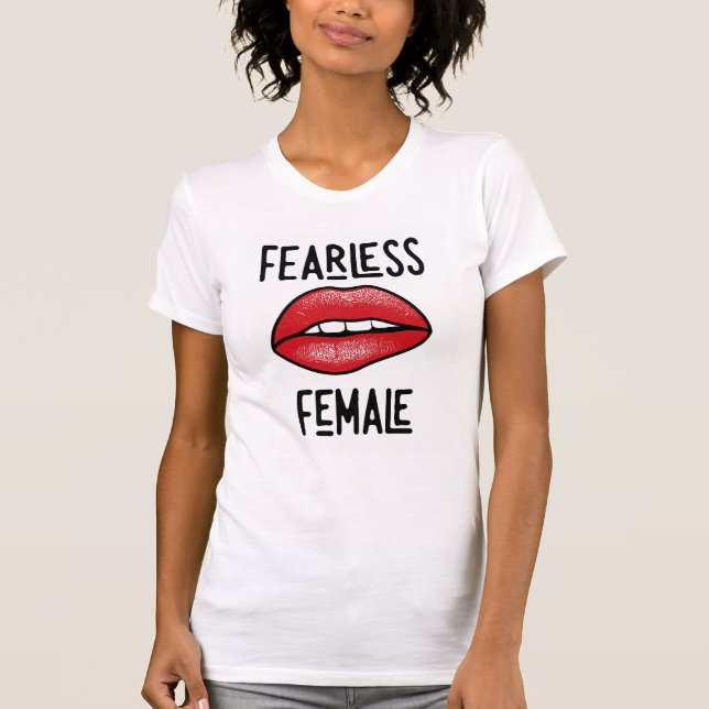 Fearless Female T-Shirt (Front)