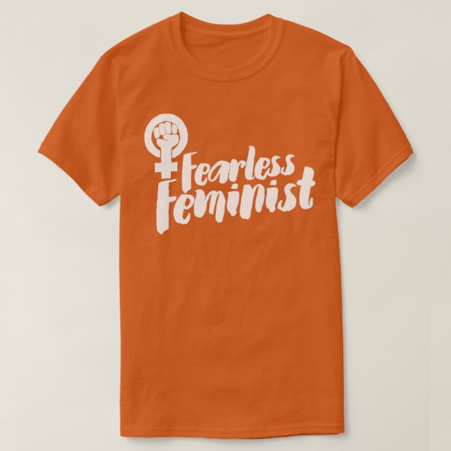 Fearless Feminist1 T-Shirt (Design Front)