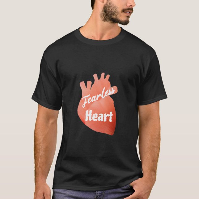 FEARLESS HEART T-Shirt (Front)
