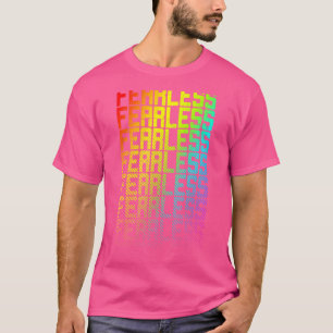 Fearless Lgbtq+ Rainbow Gay Pride Text Fade Graphi T-Shirt
