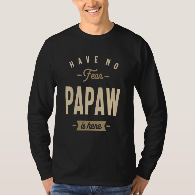 Fearless Papaw Protector Extraordinaire  Grandpa a T-Shirt (Front)