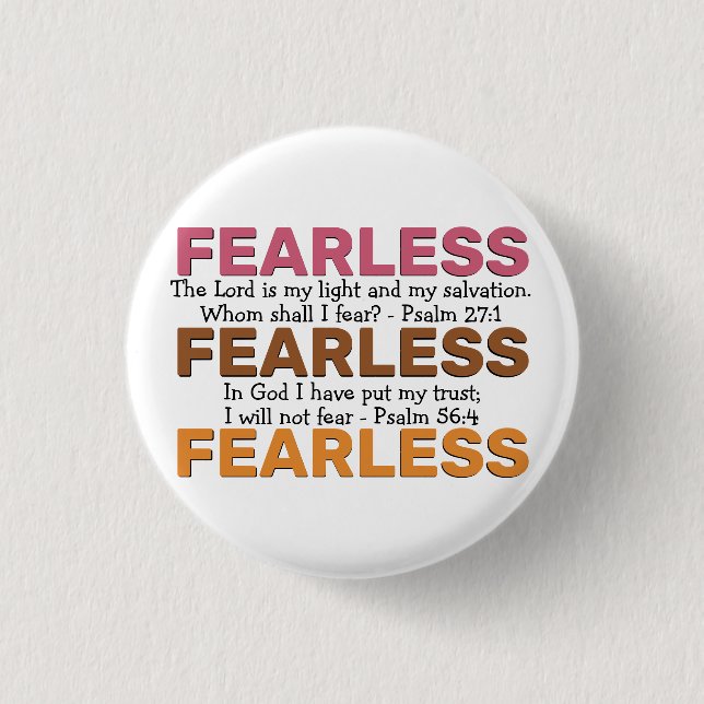 FEARLESS Psalms Inspirational I WILL NOT FEAR 3 Cm Round Badge (Front)