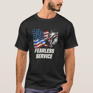 Fearless Service Police Officer Policeman Sayings T-Shirt